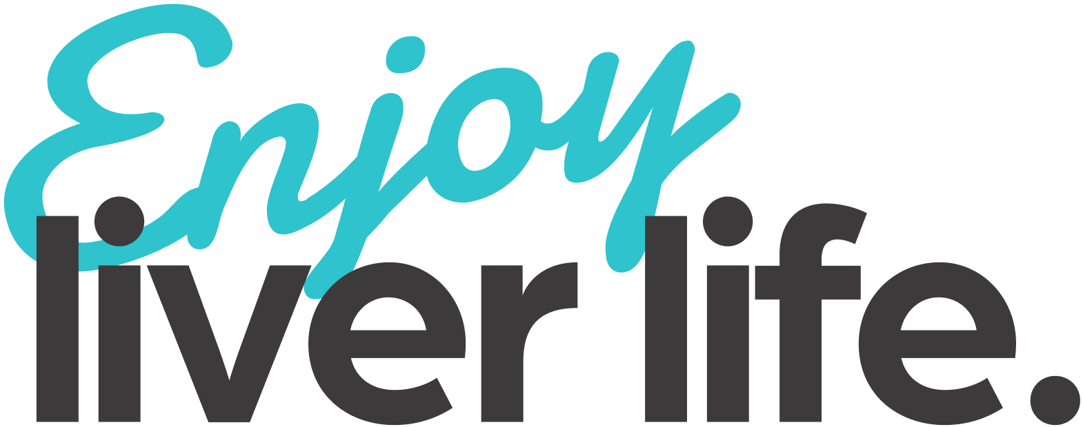 Enjoy liver life!